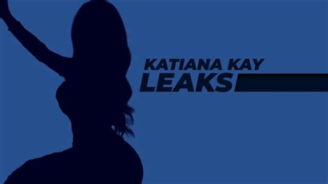 katiana kay sex leaks|Katiana Kay